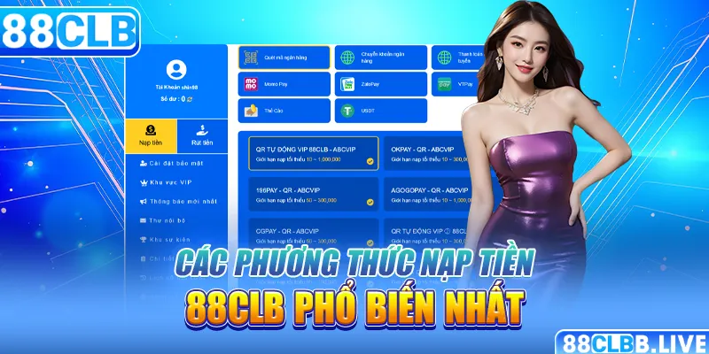 Các phương thức nạp tiền 88CLB phổ biến nhất